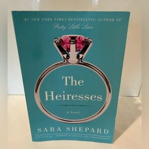 🎊$12 or Bundle 3 for $30. The Heiresses by Sara Shepard  Book